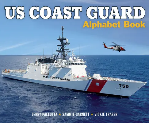 Amerikai parti őrség ábécéskönyv - Us Coast Guard Alphabet Book