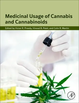 A kannabisz és a kannabinoidok gyógyászati felhasználása - Medicinal Usage of Cannabis and Cannabinoids