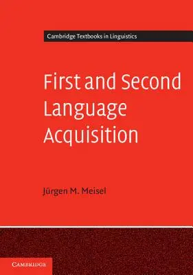 Első és második nyelv elsajátítása - First and Second Language Acquisition