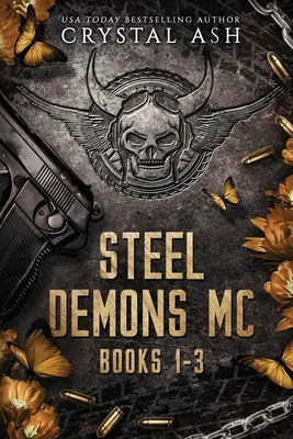 Steel Demons MC: Könyvek 1-3 - Steel Demons MC: Books 1-3