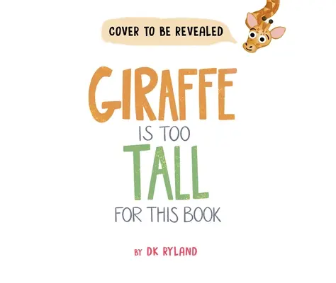 A zsiráf túl magas ehhez a könyvhöz - Giraffe Is Too Tall for This Book