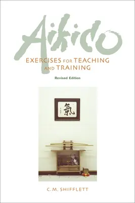 Aikido gyakorlatok tanításhoz és edzéshez - Aikido Exercises for Teaching and Training