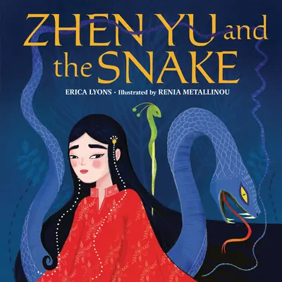 Zhen Yu és a kígyó - Zhen Yu and the Snake