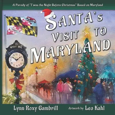 A Mikulás látogatása Marylandben: A T'was the Night Before Christmas” paródiája Maryland alapján” - Santa's Visit to Maryland: A Parody of T'was the Night Before Christmas