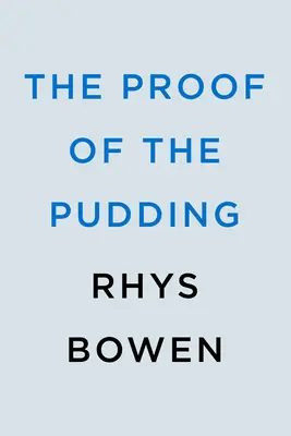 The Proof of the Pudding