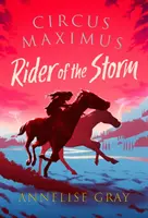 Circus Maximus: Rider of the Storm (Jezdec bouře) - Circus Maximus: Rider of the Storm