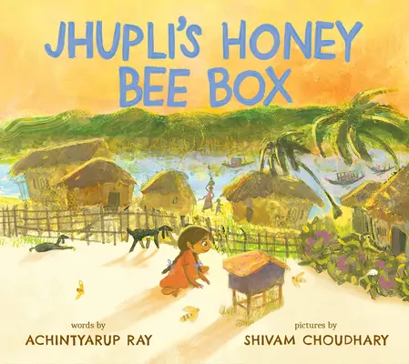 Jhupli mézméhes doboza - Jhupli's Honey Bee Box