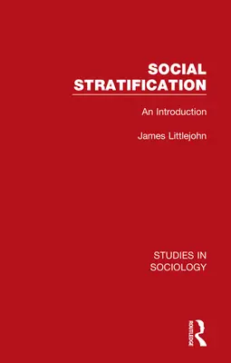 Társadalmi rétegződés: Bevezetés - Social Stratification: An Introduction