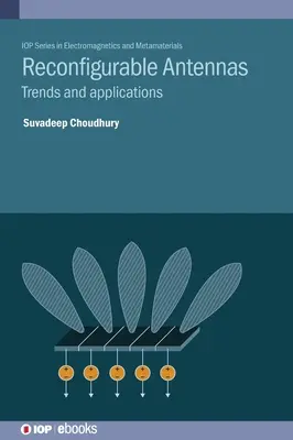 Átkonfigurálható antennák: Tendenciák és alkalmazások - Reconfigurable Antennas: Trends and applications