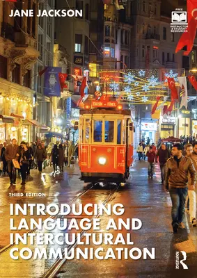 Bevezetés a nyelv és a kultúrák közötti kommunikációba - Introducing Language and Intercultural Communication