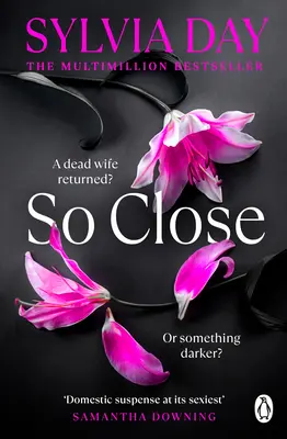 So Close - A kihagyhatatlan új bestseller a többmilliós példányszámú nemzetközi jelenségtől - So Close - The unmissable new bestseller from the multimillion-copy international phenomenon