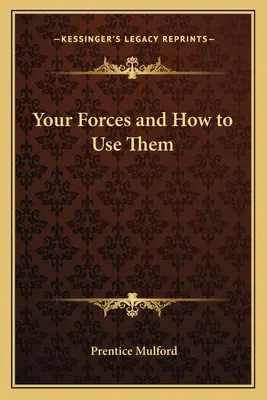 Az erőid és hogyan használd őket - Your Forces and How to Use Them