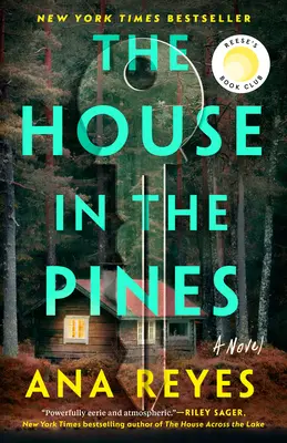 The House in the Pines: Reese Könyvklubja (regény) - The House in the Pines: Reese's Book Club (a Novel)