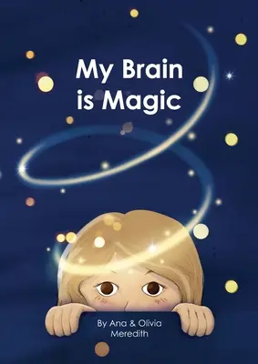 Az agyam varázslatos - My Brain is Magic