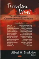 Terrorizmus kérdései - Fenyegetésértékelés, következmények és megelőzés - Terrorism Issues - Threat Assessment, Consequences & Prevention
