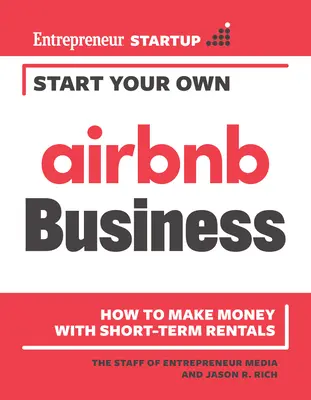 Indítsa el saját Airbnb-üzletét: Hogyan keressünk pénzt a rövid távú bérbeadással? - Start Your Own Airbnb Business: How to Make Money with Short-Term Rentals