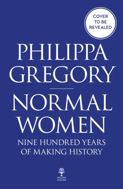 Normális nők - Kilencszáz év történelmet írni - Normal Women - 900 Years of Making History