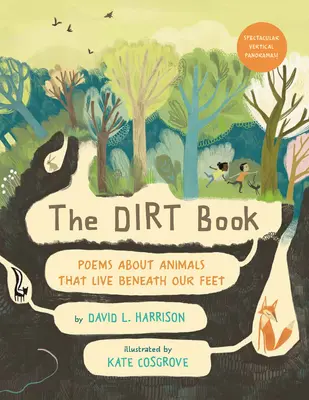 The Dirt Book: Versek a lábunk alatt élő állatokról - The Dirt Book: Poems about Animals That Live Beneath Our Feet