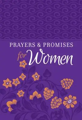 Imák és ígéretek nőknek - Prayers & Promises for Women