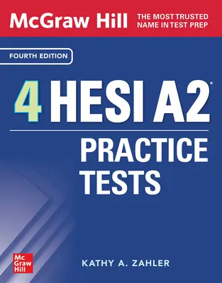 McGraw-Hill 4 Hesi A2 gyakorló teszt, negyedik kiadás - McGraw-Hill 4 Hesi A2 Practice Tests, Fourth Edition