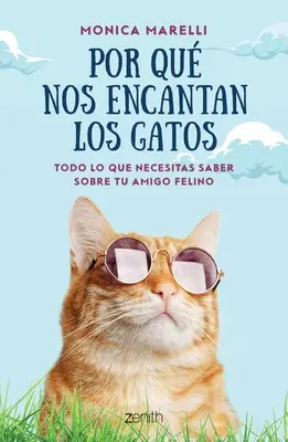 Por Qu Nos Nos Encantan Los Gatos - Por Qu Nos Encantan Los Gatos