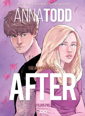 After: The Graphic Novel (Második kötet) - After: The Graphic Novel (Volume Two)