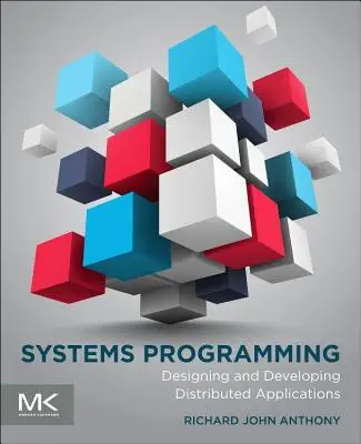 Rendszerprogramozás: Elosztott alkalmazások tervezése és fejlesztése - Systems Programming: Designing and Developing Distributed Applications