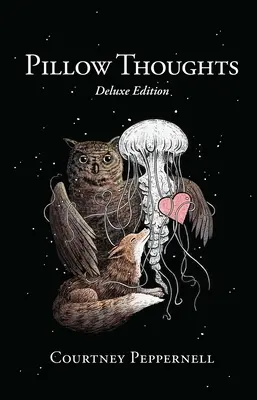 Párnás gondolatok: Deluxe Edition - Pillow Thoughts: Deluxe Edition