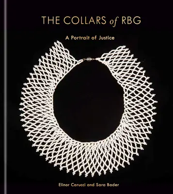 Az Rbg. gallérjai: Az igazságszolgáltatás portréja - The Collars of Rbg: A Portrait of Justice