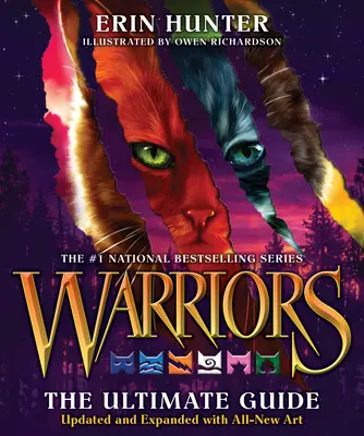Harcosok: A végső útmutató: Frissített és bővített kiadás: Gyűjteményes ajándék a Warriors rajongóknak: A Collectible Gift for Warriors Fans - Warriors: The Ultimate Guide: Updated and Expanded Edition: A Collectible Gift for Warriors Fans