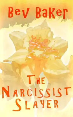 A nárcisztikus gyilkos - The Narcissist Slayer