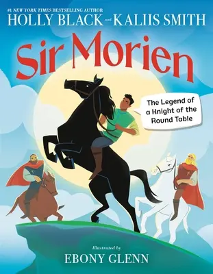 Sir Morien: A kerekasztal lovagjának legendája - Sir Morien: The Legend of a Knight of the Round Table