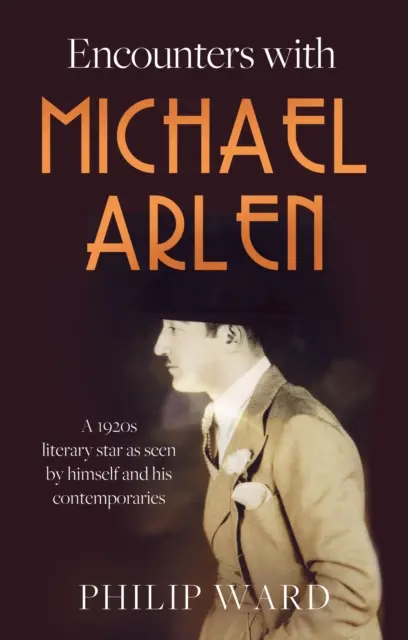 Találkozások Michael Arlen-nel - Encounters with Michael Arlen