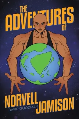 The Adventures of Norvell Jamison (Norvell Jamison kalandjai) - The Adventures of Norvell Jamison