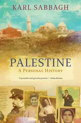 Palesztina: Egy elveszett nemzet története - Palestine: History of a Lost Nation