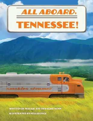 Mindenki a fedélzetre, Tennessee! - All Aboard, Tennessee!