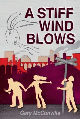 A Stiff Wind Blows