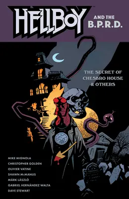 Hellboy és a BPRD: The Secret of Chesbro House & Others - Hellboy and the B.P.R.D.: The Secret of Chesbro House & Others