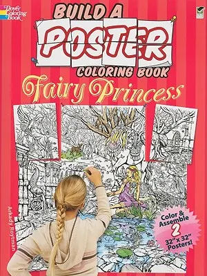 Build a Poster Coloring Book - Fairy Princess (Tündérhercegnő) - Build a Poster Coloring Book--Fairy Princess