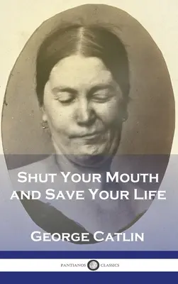 Fogd be a szád és mentsd meg az életed - Shut Your Mouth and Save Your Life