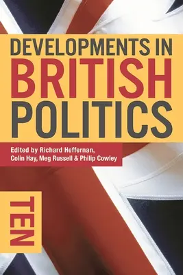 Fejlemények a brit politikában 10 - Developments in British Politics 10