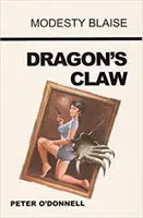 Sárkánykarom - (Modesty Blaise) (O'Donnell Peter (Könyvkritikák)) - Dragon's Claw - (Modesty Blaise) (O'Donnell Peter (Book Reviews))