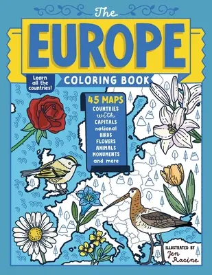 Az Európa színezőkönyv: 45 térkép fővárosokkal és nemzeti szimbólumokkal - The Europe Coloring Book: 45 Maps with Capitals and National Symbols