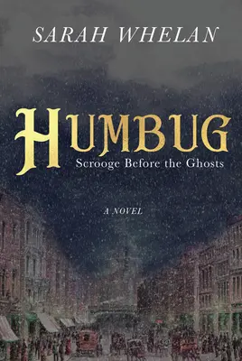 Humbug: Scrooge a szellemek előtt - Humbug: Scrooge Before the Ghosts