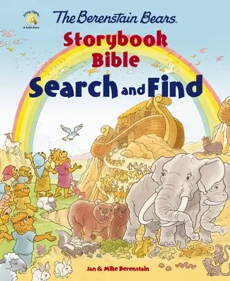 The Berenstain Bears Storybook Bible Search and Find (A Berenstain Maci mesekönyv Bibliája) - The Berenstain Bears Storybook Bible Search and Find