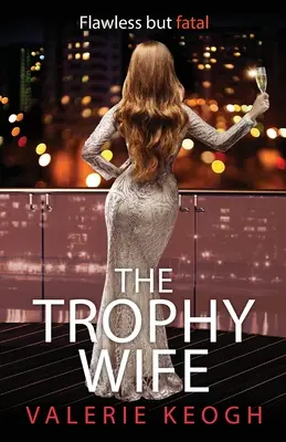 A trófea feleség - The Trophy Wife