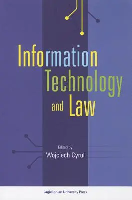 Informatika és jog - Information Technology and Law