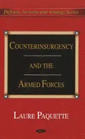Felkelés elleni fellépés és a fegyveres erők - Counterinsurgency & the Armed Forces