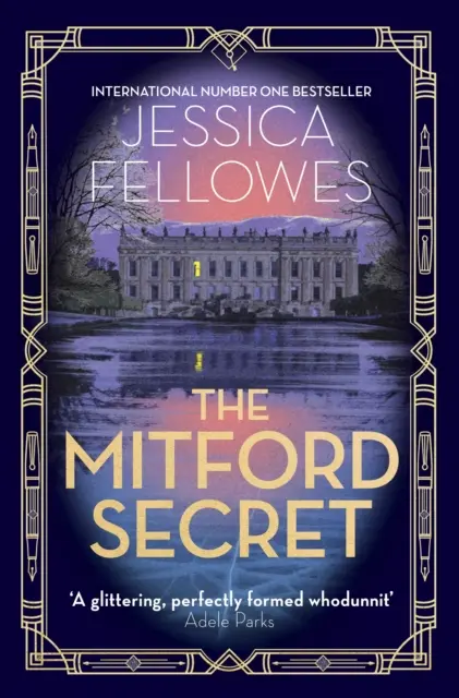 Mitfordi titok - Deborah Mitford és a chatsworthi rejtély - Mitford Secret - Deborah Mitford and the Chatsworth mystery