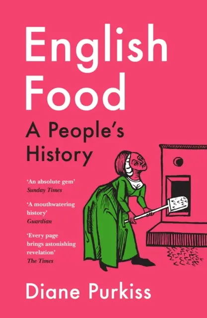 Angol ételek - A nép története - English Food - A People's History